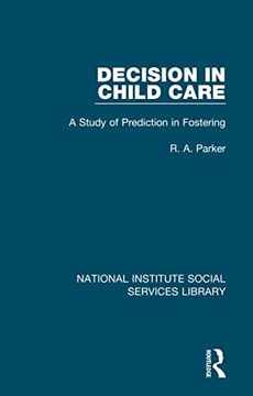 portada Decision in Child Care: A Study of Prediction in Fostering (National Institute Social Services Library) (in English)