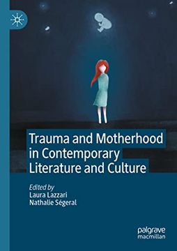 portada Trauma and Motherhood in Contemporary Literature and Culture