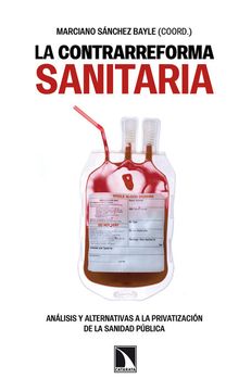 portada La Contrarreforma Sanitaria (in Spanish)