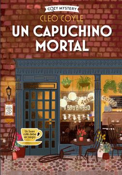 portada Un Capuchino Mortal: Coffee Lovers Club Volume 1 (in Spanish)