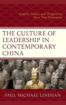 portada The Culture of Leadership in Contemporary China: Conflict, Values, and Perspectives for a new Generation (in English)