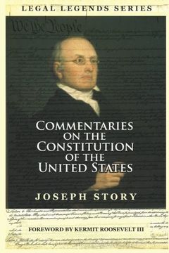 portada Commentaries on the Constitution of the United States (Legal Legends Series)