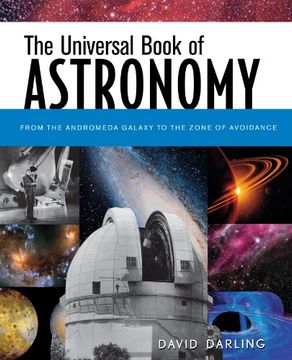 portada The Universal Book of Astronomy: From the Andromeda Galaxy to the Zone of Avoidance 