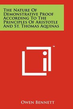 portada the nature of demonstrative proof according to the principles of aristotle and st. thomas aquinas (in English)