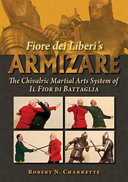portada Fiore dei Liberi's Armizare: The Chivalric Martial Arts System of il Fior di Battaglia (in English)