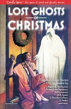 portada Candle Game:™ Lost Ghosts of Christmas: Forgotten Ghost Stories of the Season (Candle Game:™ The Game of Weird and Ghostly Stories) (Volume 3)