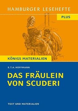 portada Das Fräulein von Scuderi: Erzählung aus dem Zeitalter Ludwigs des Vierzehnten. Hamburger Leseheft Plus Königs Materialien (en Alemán)