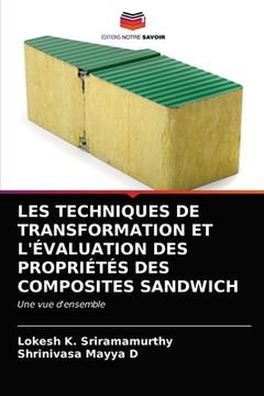 portada Les Techniques de Transformation Et l'Évaluation Des Propriétés Des Composites Sandwich (en Francés)