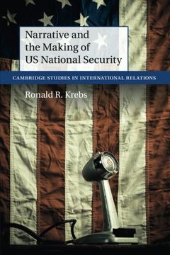 portada Narrative and the Making of us National Security (Cambridge Studies in International Relations) (en Inglés)
