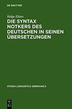 portada die syntax notkers des deutschen in seinen ubersetzungen: boethius, martianus capella und psalmen (en Inglés)