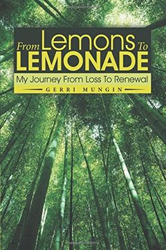 portada From Lemons To Lemonade: My Journey From Loss To Renewal