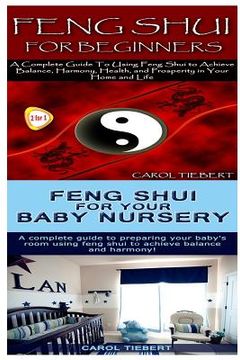 portada Feng Shui: Feng Shui for Beginners & Feng Shui for Your Baby Nursery (en Inglés)