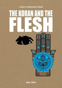 portada The Koran and the flesh (en Inglés)