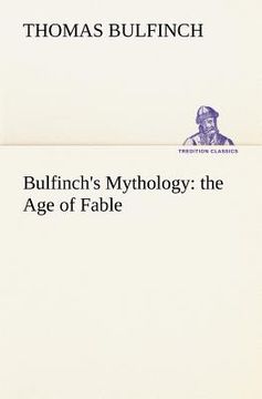portada bulfinch's mythology: the age of fable
