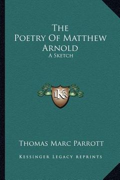 portada the poetry of matthew arnold: a sketch (en Inglés)