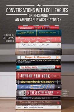 portada Conversations With Colleagues: On Becoming an American Jewish Historian (North American Jewish Studies) 