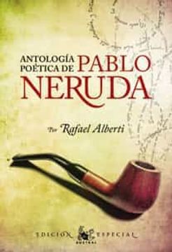 portada Antologia Poetica (Edicion Especial) Pablo Neruda