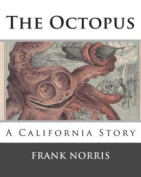 portada The Octopus: A California Story (en Inglés)