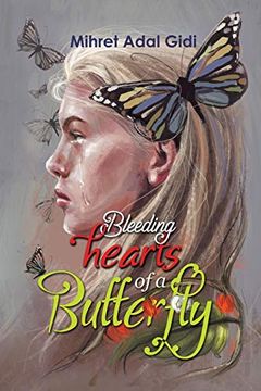 portada Bleeding Hearts of a Butterfly (en Inglés)