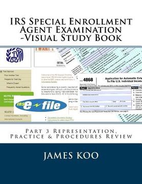 portada IRS Special Enrollment Agent Examination -Part 3: Representation, Practice & Procedures Review (en Inglés)