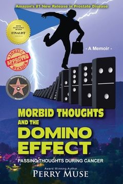 portada Morbid Thoughts and the Domino Effect (b&w): Passing Thoughts During Cancer (en Inglés)
