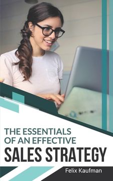 portada The Essentials of An Effective Sales Strategy (en Inglés)