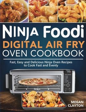 portada Ninja Foodi Digital Air Fry Oven Cookbook (en Inglés)