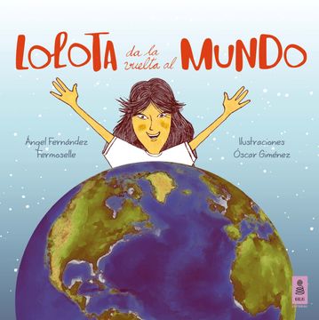 portada Lolota da la Vuelta al Mundo (in Spanish)
