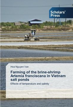 portada Farming of the brine-shrimp Artemia franciscana in Vietnam salt ponds: Effects of temperature and salinity