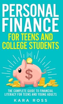 portada Personal Finance for Teens and College Students: The Complete Guide to Financial Literacy for Teens and Young Adults (in English)
