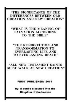 portada the significance of differences between old creation and new creation