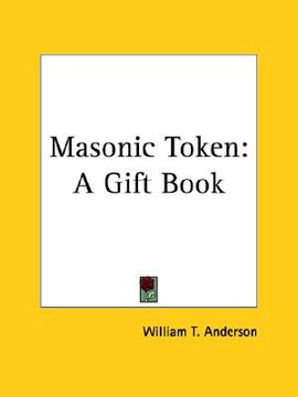 portada masonic token: a gift book (en Inglés)