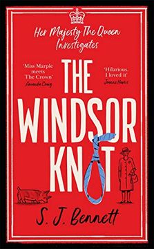 portada The Windsor Knot: The Queen Investigates a Murder in This Delightfully Clever Mystery for Fans of the Thursday Murder Club (in English)