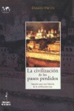 portada Civilización de los pasos perdidos, La. Apuntes para una historia de la civilización rusa (Biblioteca de Nuestro Mundo, Cronos)