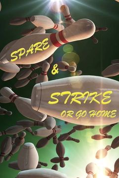 portada Spare and Strike or go Home (en Inglés)