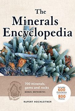 portada The Minerals Encyclopedia: 700 Minerals, Gems and Rocks (en Inglés)