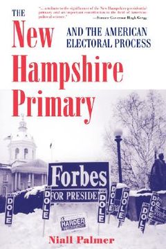 portada the new hampshire primary and the american electoral process (in English)