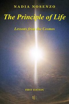 portada The Principle of Life: Lessons from the Cosmos (en Inglés)