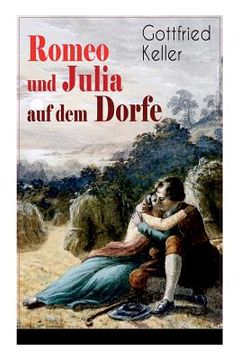 portada Romeo und Julia auf dem Dorfe (in German)