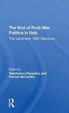 portada The end of Postwar Politics in Italy: The Landmark 1992 Elections (in English)