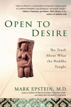 portada Open to Desire: The Truth About What the Buddha Taught (in English)