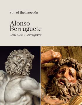 portada Son of the Laocoön. Alonso Berruguete and Pagan Antiquity