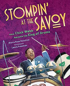 portada Stompin at the Savoy: How Chick Webb Became the King of Drums 