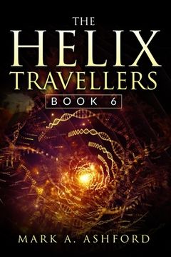 portada The Helix Travellers Book 6 (en Inglés)