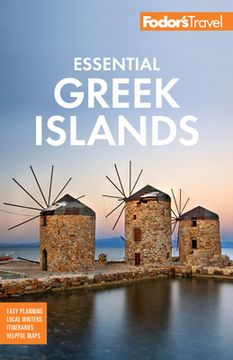 portada Fodor'S Essential Greek Islands: With the Best of Athens (Full-Color Travel Guide) 