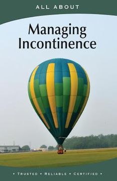 portada All About Managing Incontinence (in English)