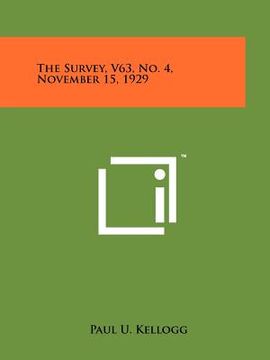 portada the survey, v63, no. 4, november 15, 1929 (en Inglés)