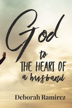 portada God to the heart of a Husband (in English)