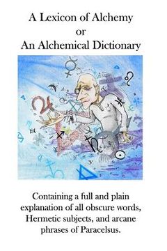portada A Lexicon of Alchemy: An Alchemical Dictionary (in English)