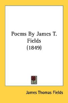 portada poems by james t. fields (1849) (en Inglés)